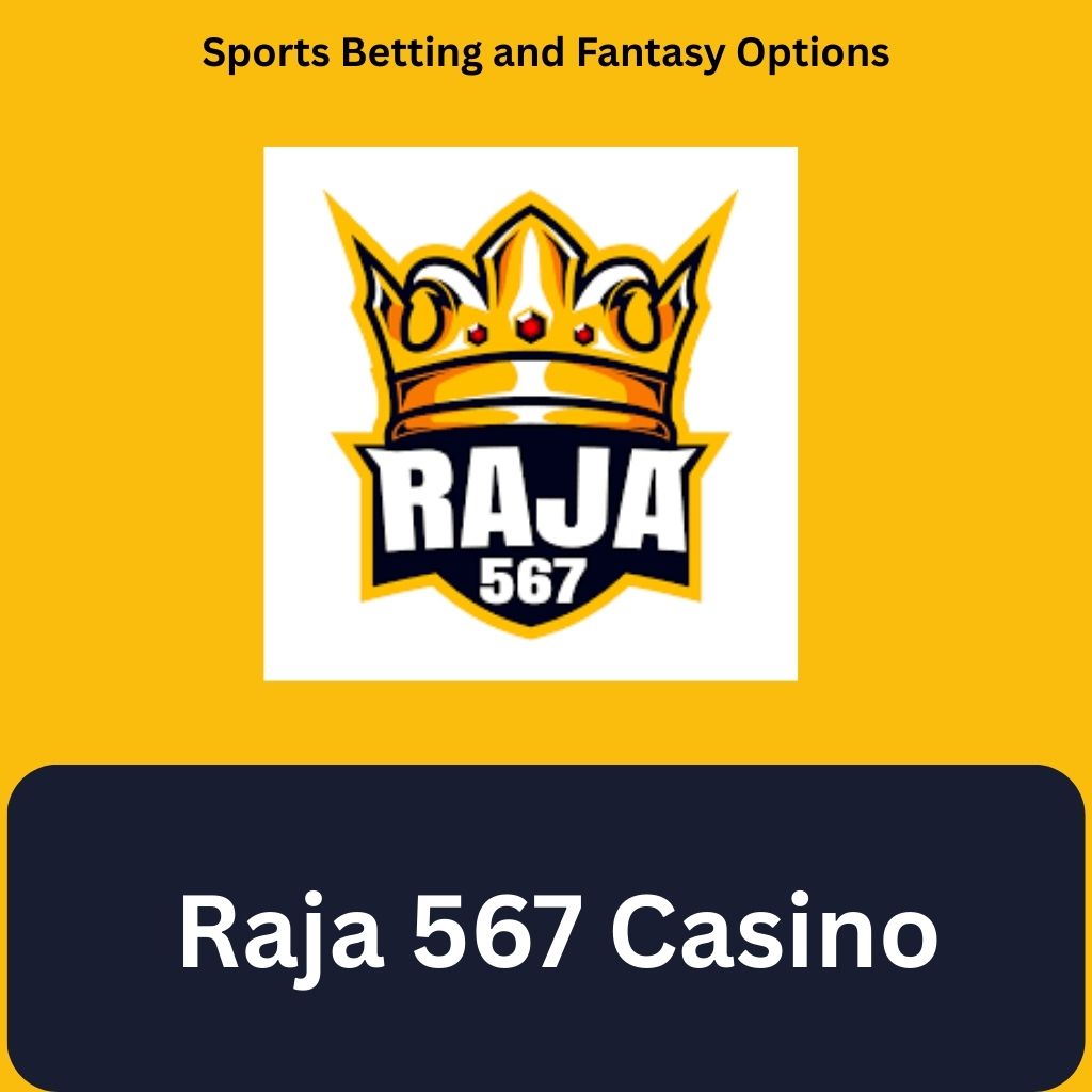 Raja 567 Casino